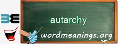 WordMeaning blackboard for autarchy